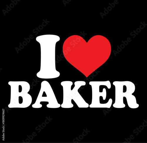 I love baker text design with a heart symbol and a silhouette element perfect for baking enthusiasts and culinary creations