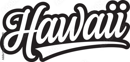 Hawaii Script Text Illustration | Island Vacation Graphic for T-Shirts, Posters, and Souvenirs
