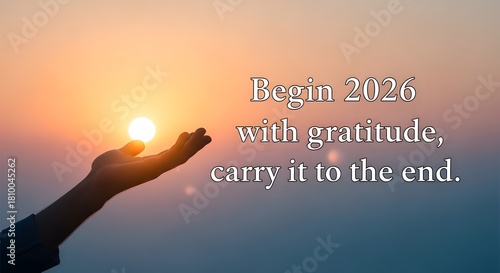 Begin 2026 with gratitude carry it to the end