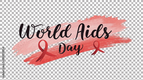 World AIDS Day Red Brush Text.