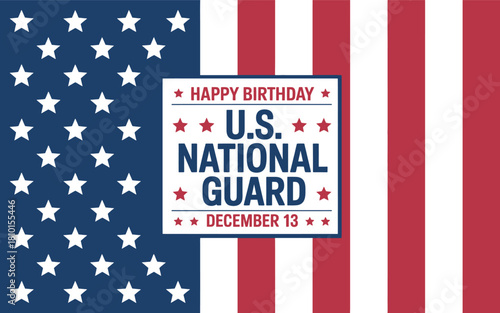 Happy Birthday U.S. National Guard December 13 American Flag Patriotic Background Vector Graphic Illustration Template for Events