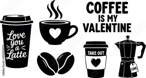 Coffee is my valentine love you a latte coffee cup coffee beans coffee pot vector illustration