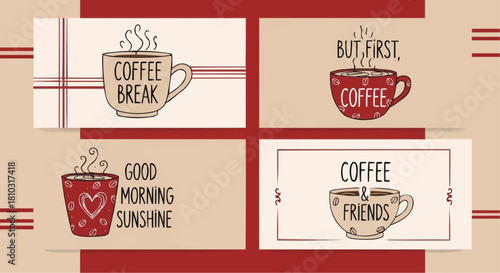 Four coffee themed illustrations with coffee break, but first coffee, and good morning sunshine messages