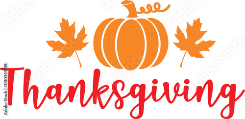 Thanksgiving typography clip art design on plain white transparent isolated background for card, shirt, hoodie, sweatshirt, apparel, card, tag, mug, icon, poster or badge