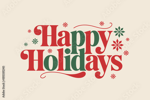 Festive 'Happy Holidays' Typography Design in Cheerful Red and Green with Snowflakes