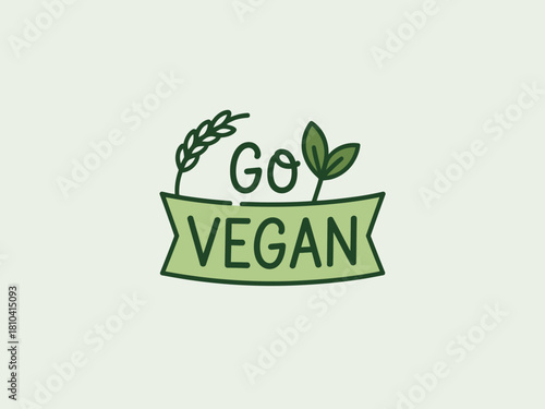 A vibrant and catchy design promoting a vegan lifestyle, featuring a message to 'Go Vegan' highlighted by simple illustrations of plants, emphasizing health and sustainability.