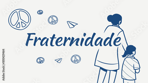Fraternidade illustration with mother and child for peace and unity themed social responsibility campaign