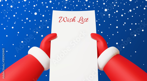 Santa Claus hands in red gloves holding a blank wish list paper, snowflakes fall on a blue background. Cartoon 3d vector father Noel Christmas character holding blank paper wishlist sheet top view