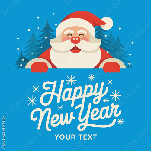 A jolly Santa Claus peeking over a banner wishing a Happy New Year, surrounded by evergreen trees, snowflakes, and a vibrant blue background for festive cheer.