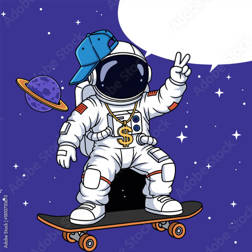Cool cartoon astronaut wearing a backward baseball cap and dollar sign necklace skateboarding in space with a speech bubble