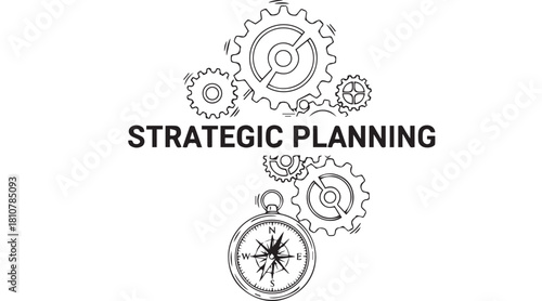 Strategic Planning text displayed with gears and a compass, symbolizing direction, mechanics, and the process of developing a business strategy.