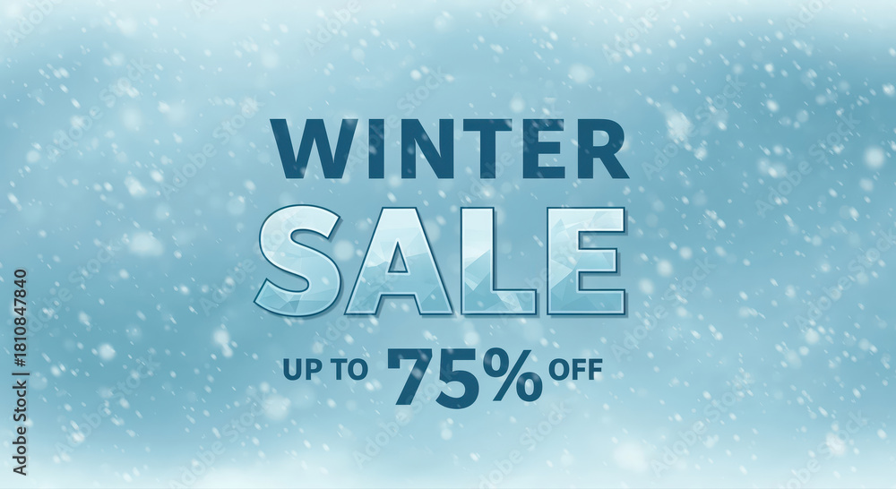 Fototapeta premium Winter Sale Savings: A winter sale advertisement features the text Winter Sale in a stylized font, with Up to 75% Off to entice shoppers, set against a backdrop of falling snowflakes.