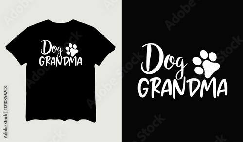 Dog grandma t-shirt design for t-shirt quotes or poster svg printable cut file