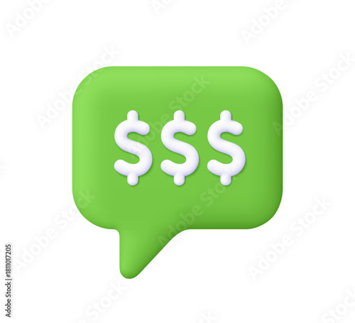 Green speech bubble with three white dollar signs. Banking, investment, money talk, financial discussion, business communication, wealth and profit concept. 3d vector icon. Cartoon minimal style.
