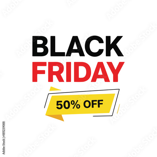 Black Friday sale with fifty percent discount for your retail promotion