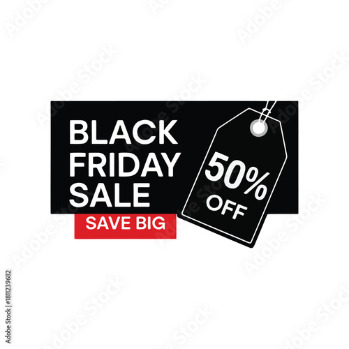 Black Friday savings event with huge 50 percent off discount deal