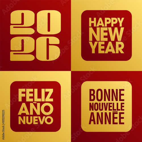 2026 - carte carré fantaisie pour le nouvel an aux chiffes originaux et aux couleurs or et rouge - Texte français, anglais, espagnol - traduction : bonne nouvelle année.