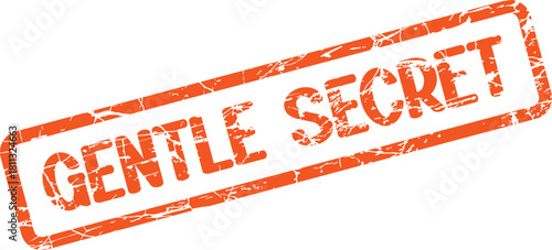 Distressed orange colored stamp with the intriguing phrase GENTLE SECRET suggesting confidential information