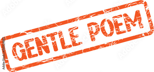 Orange Grungy Rubber Stamp with Gentle Poem Text for Creative Graphic Projects