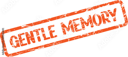 Gentle Memory textured orange grunge stamp mark for evoking wistful nostalgic recollections