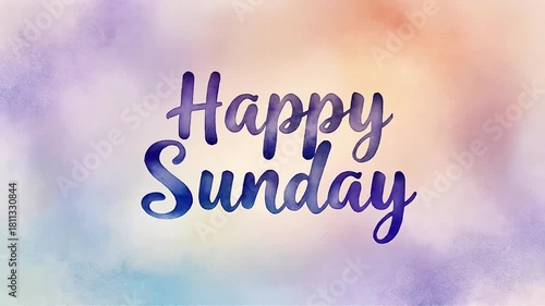 Happy Sunday Handwritten Watercolor Greeting