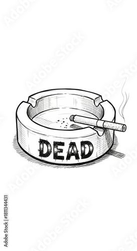 A black and white sketch of an ashtray with the word "DEAD" inscribed, holding a lit cigarette with smoke rising.