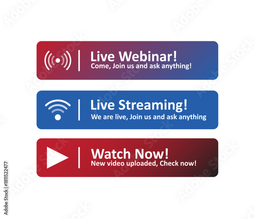 A set of three colorful buttons for joining a live webinar, viewing a live stream, and watching a newly uploaded video instantly.