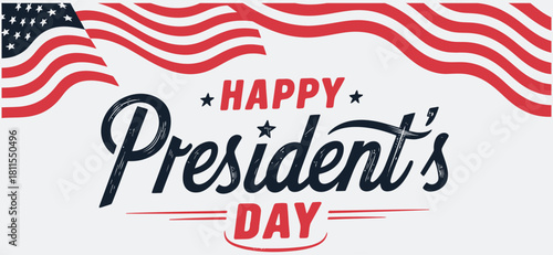 Happy Presidents Day Background Design with USA flag, creative Hand drawn text lettering for greeting card, vector illustration