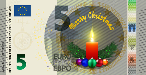 Vector holiday banknote in style of European Union. Note of 5 euros with burned candle, glass balls, fir branches. Money of Europe. Five. Obverse of bill. Merry Christmas