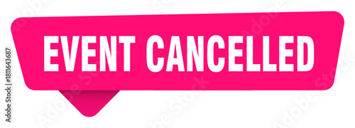 event cancelled magenta sticker isolated on transpatent background. event cancelled sign
