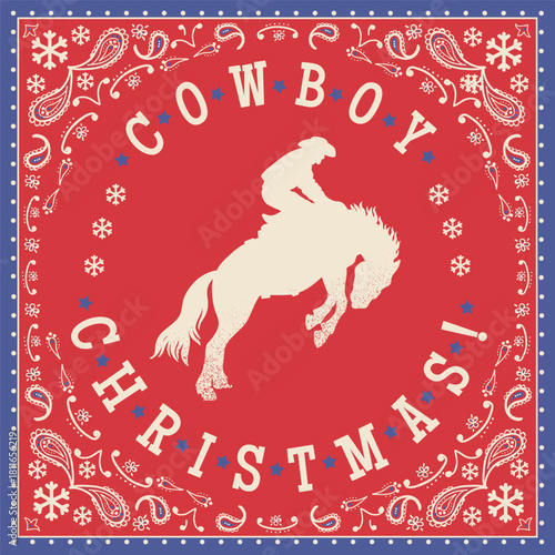 
Cowboy Christmas illustration with cowboy riding wild horse and cheerful phrase Cowboy Christmas! in vintage red bandana frame. Decorated with stars, paisley patterns and snowflakes in red, white and