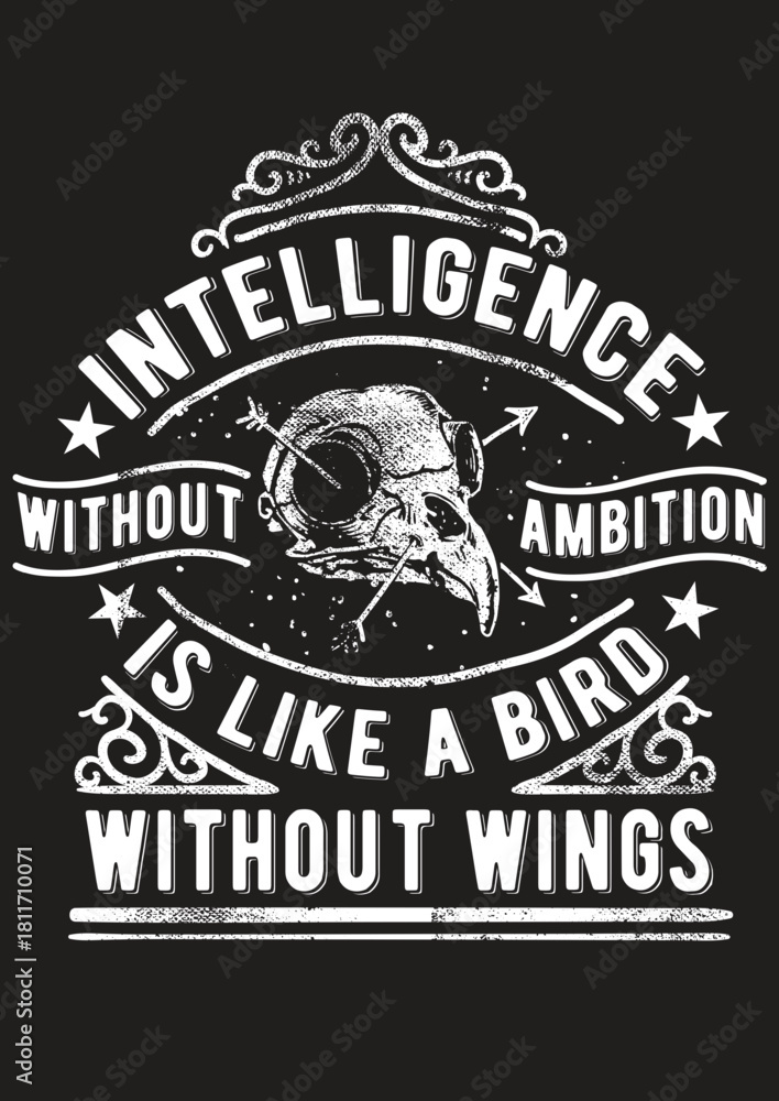 Obraz premium Vintage bird skull quote design intelligence ambition concept