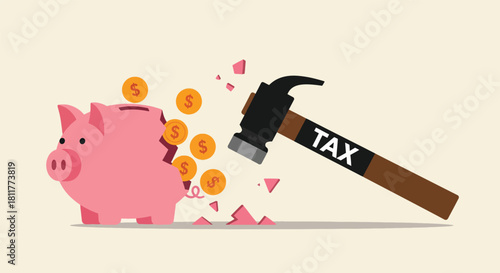 Piggy Bank Being Broken by Hammer with TAX Label.