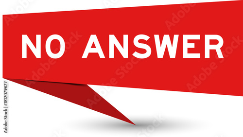 Red color speech banner with word no answer on white background