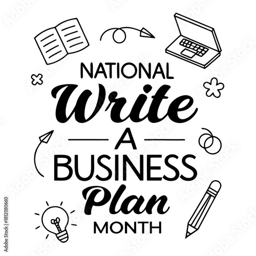 NATIONAL WRITE A BUSINESS PLAN MONTH vector illustration 
