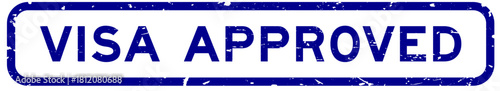 Grunge blue visa approved word square rubber seal stamp on white background