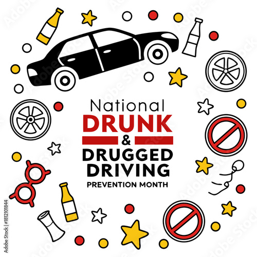 NATIONAL DRUNK & DRUGGED DRIVING PREVENTION MONTH vector illustration 