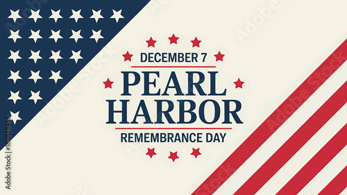 Pearl harbor remembrance day, december 7, patriotism banner.