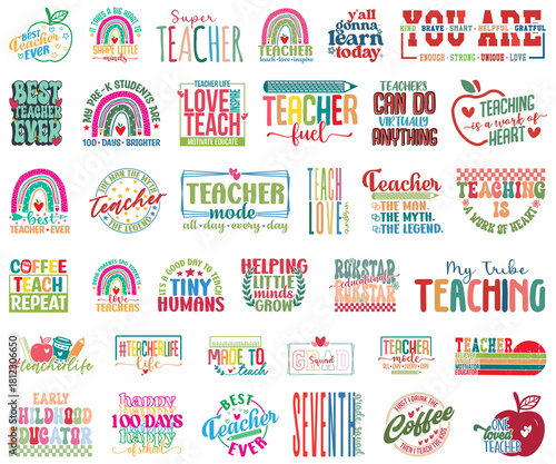 Best Teacher Ever. Cute and Colorful Teaching Sayings with Rainbows and Apples