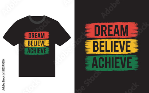 Motivational distressed typography t-shirt design 'dream believe achieve'