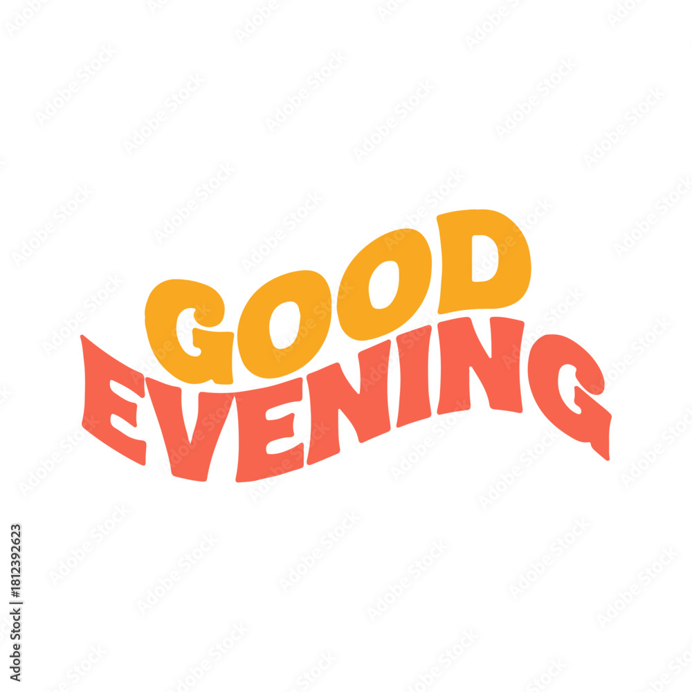 Naklejka premium Good Evening Colorful Retro Typography Vector
