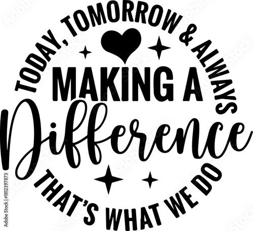 Difference Maker SVG , Making A Difference Svg, Teacher Appreciation Svg, Healthcare Squad Svg, Nurse Svg