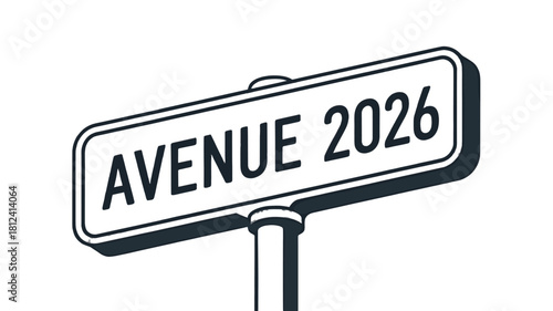 A street sign with the text AVENUE 2026 displayed.