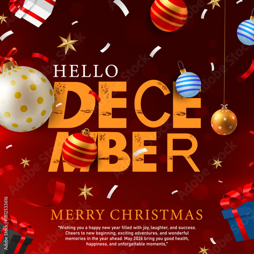 Hello december and merry christmas greeting card with 3d ornaments , Realistic christmas balls and gifts background for holiday season , Happy new year 2026 and winter celebration square banner design