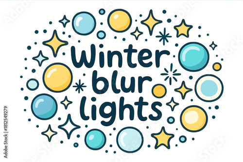 Winter Lights Illustration. Winter blur lights. Hand-drawn doodle illustration of Winter blur lights. blurred