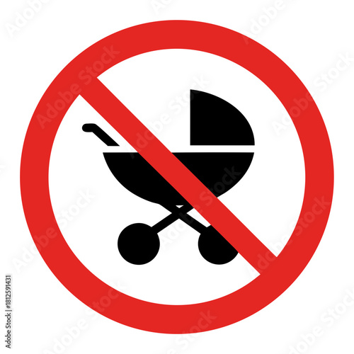 No strollers sign with red circle and diagonal line over baby carriage symbol. Clear indication of restricted stroller use on premises. Concept no strollers for public spaces and events.