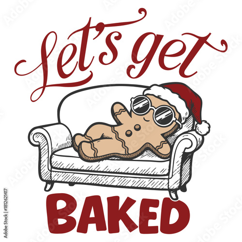 Let's Get Baked - Retro Christmas Illustration