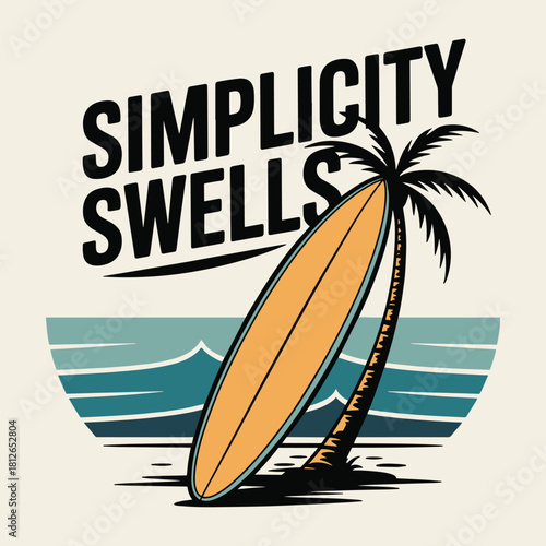 Simplicity Swells Surfboard Palm Tree Beach T Shirt Design