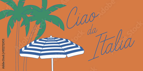 Illustration of palm trees and umbrella with ciao da italia text on orange background