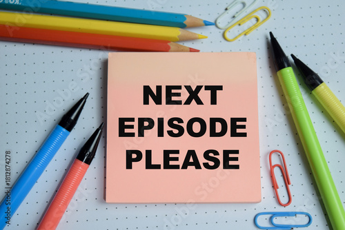 Obraz na plátně Concept of next episode please write on sticky notes isolated on Wooden Table
